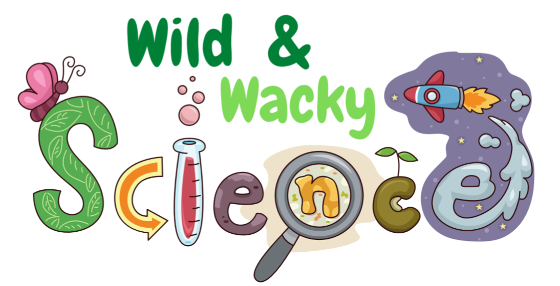 Wild & Wacky Science